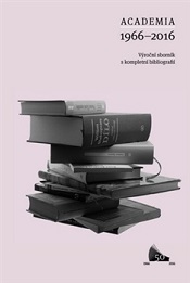 Academia 1966–2016: Výroční sborník s kompletní bibliografií