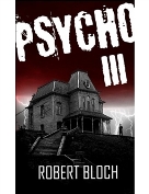 Bloch, Robert: Psycho III