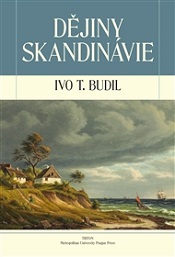 Budil, Ivo T.: Dějiny Skandinávie