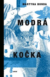 Bunda, Martyna: Modrá kočka