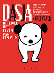 Čapek, Karel: Dasja oftewel Het leven van een pup
