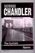 Chandler, Raymond: Killer in The Rain. Vrah v dešti