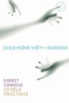 Cohn, Dorrit: Co dělá fikci fikcí
