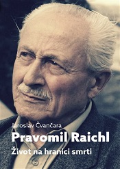 Čvančara, Jaroslav: Pravomil Raichl