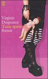 Despentes, Virginie: Teen Spirit