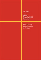 Dějiny finskošvédské literatury v perspektivě bourdieuovské sociologie