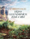 Eco, Umberto: Dějiny legendárních zemí a míst (in LtN)