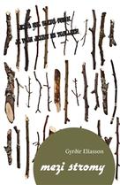 Elíasson, Gyr&#240;ir: Mezi stromy; Kniha od řeky Sandá