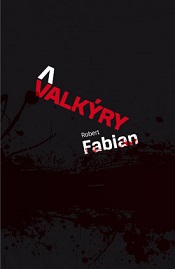 Fabian, Robert: Valkýry