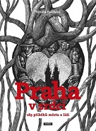Fučíková, Renáta: Praha v srdci