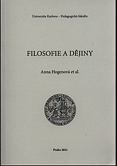 Hogenová, Anna: Filosofie a dějiny