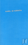Horváth, Karol: Karol 3D Horváth