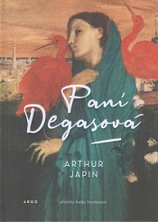 Japin, Arthur: Paní Degasová