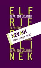 Jelinek, Elfriede: Komplet I+II