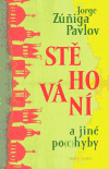 Zúñiga Pavlov, Jorge: Stěhování a jiné po(c)hyby