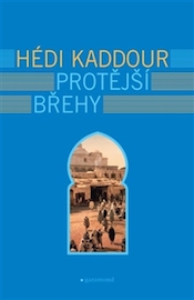 Kaddour, Hédi: Protější břehy