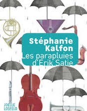 Les parapluies d’Erik Satie