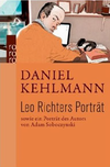 Kehlmann, Daniel: Portrét Leo Richtera