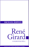 René Girard : uvedení do díla