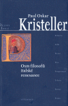 Paul Oskar Kristeller: Osm filosofů italské renesance