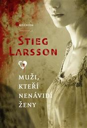 Larsson, Stieg: Muži, kteří nenávidí ženy