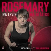 Levin, Ira: Rosemary má děťátko