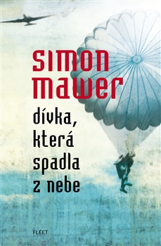 Mawer, Simon: Dívka, která spadla z nebe