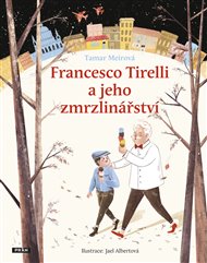 Francesco Tirelli a jeho zmrzlinářství