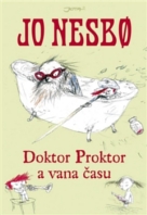 Nesb&#248;, Jo: Doktor Proktor a vana času
