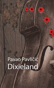 Pavličić, Pavao: Dixieland