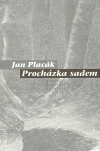 Placákova Procházka sadem