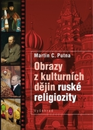 Putna, Martin C.: Obrazy z kulturních dějin ruské religiozity