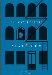 Rushdie, Salman: Zlatý dům