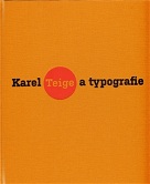 Srp, Karel: Karel Teige a typografie: asymetrická harmonie