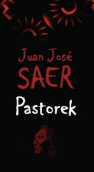 Saer, Juan José: Pastorek