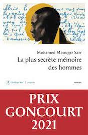 Sarr, Mohamed Mbougar: La plus secr&#232;te mémoire des hommes
