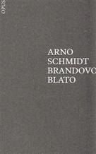 Schmidt, Arno: Brandovo blato