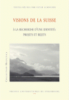 Schnyder, Peter (ed.): Visions de la Suisse
