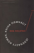 Solstad, Dag: Jedenáctý román, kniha osmnáct