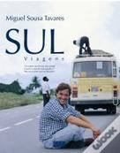 Sousa Tavares, Miguel: Sul – Viagens