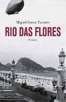Sousa Tavares, Miguel: Rio das Flores
