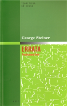 Steiner, George: Errata: prozkoumaný život (in MfD)