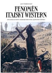 Švábenický, Jan: Fenomén italský western