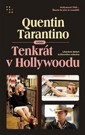 Tarantino, Quentin: Tenkrát v Hollywoodu