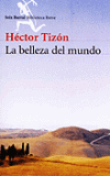 Tizón, Hector: La Belleza del Mundo