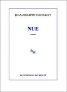 Toussaint, Jean-Philippe: Nue