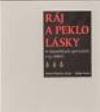 Uličný, Miloslav (ed.): Ráj a peklo lásky ve španělských zpěvnících 15. století 