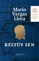 Vargas Llosa, Mario: Keltův sen