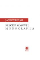 Srečko Kosovel: Monografia