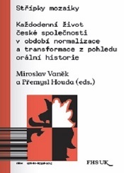 Vaněk, Miroslav; Houda, Přemysl (eds.): Střípky mozaiky